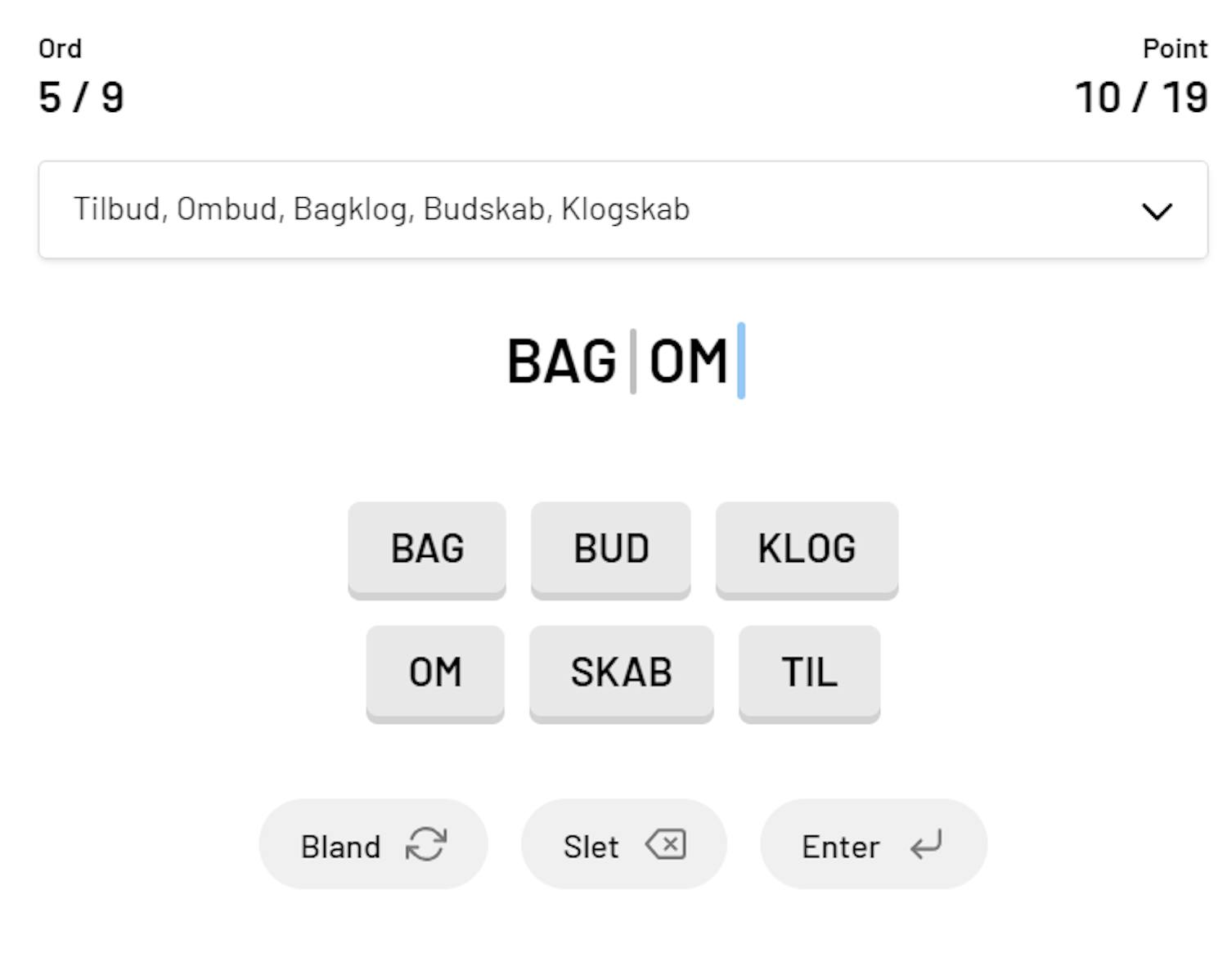 Splejser: Med ordspillet Splejser skal du sætte stavelser sammen til ord.